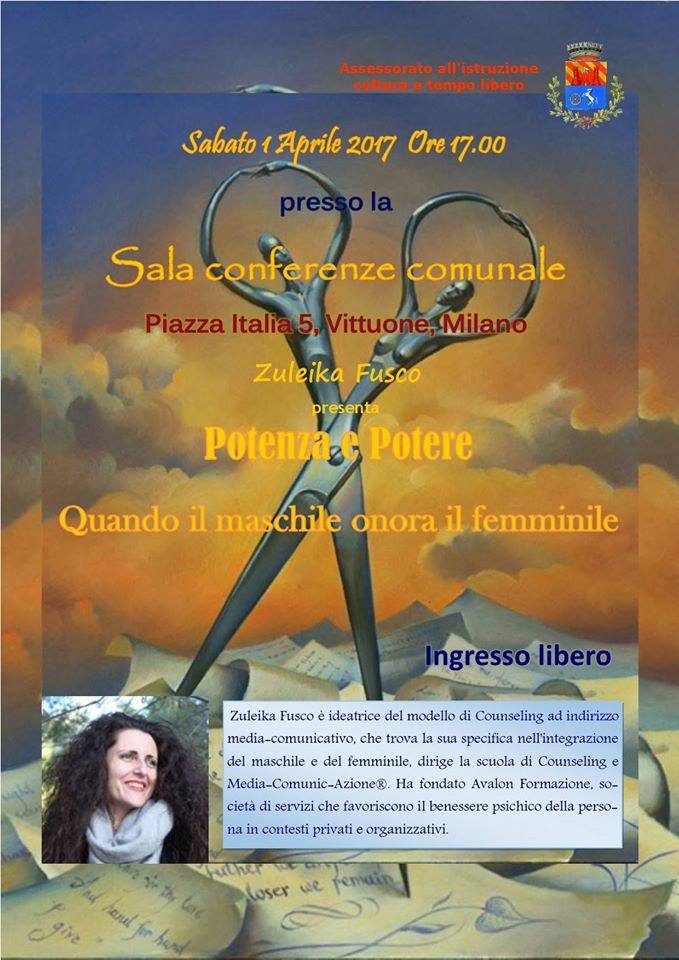 Potenza e potere. Quando il maschile onora il femminile. Conferenza di Zuleika Fusco Sabato 1 aprile 2017 dalle ore 17:00 alle ore 19:00 piazza italia 5, Vittuone, Milano