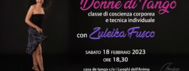 Donne di tango – classe di coscienza corporea e tecnica individuale con Zuleika Fusco | 18 febbraio 2023