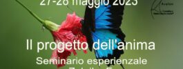 Il Progetto dell’Anima. Seminario esperienziale con Zuleika Fusco | 27 e 28 magggio 2023