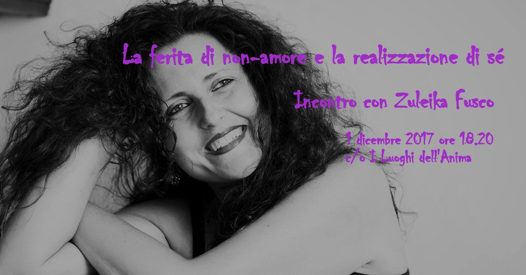 La ferita di non amore e la realizzazione di se zuleika fusco - avalon counseling pescara