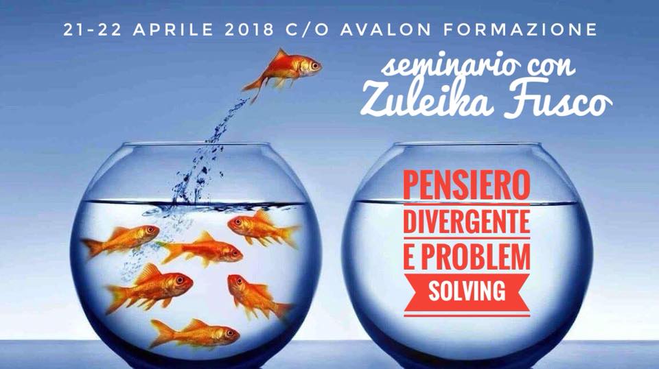 Pensiero Divergente e Problem Solving | 21-22 aprile 2018 - Avalon Counseling Media-Comunic-Azione - Pescara - Abruzzo